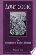 Love and logic : the evolution of Blake's thought