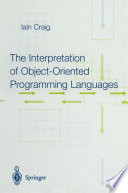 The Interpretation of Object-Oriented Programming Languages