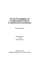 On the foundations of combinatorial theory: combinatorial geometries