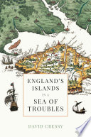 England's islands in a sea of troubles