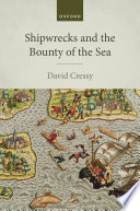 Shipwrecks and the bounty of the sea