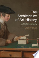 The architecture of art history : a historiography