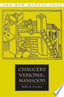 Chaucer's visions of manhood