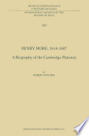 Henry More, 1614-1687 A Biography of the Cambridge Platonist