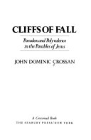 Cliffs of fall : paradox and polyvalence in the parables of Jesus