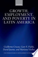 Growth, Employment, and Poverty in Latin America.