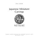 Japanese miniature carvings : netsuke