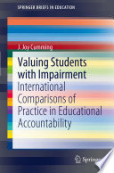 Valuing students with impairment international comparisons of practice in educational accountability