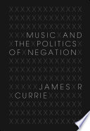 Music and the politics of negation