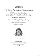Marks of early American silversmiths, with notes on silver, spoon types & list of New York City silversmiths 1815-1841,