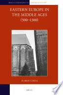 Eastern Europe in the Middle Ages (500-1300) (2 Vols)