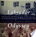 Labrador odyssey : the journal and photographs of Eliot Curwen on the second voyage of Wilfred Grenfell, 1893