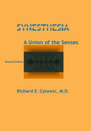 Synesthesia : a union of the senses