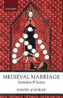 Medieval marriage : symbolism and society