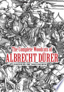 The complete woodcuts of Albrecht Dürer