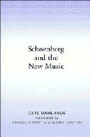 Schoenberg and the new music : essays