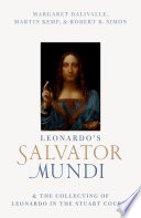 Leonardo's Salvator Mundi & the collecting of Leonardo in the Stuart courts