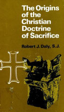 The origins of the Christian doctrine of sacrifice