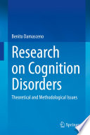 Research on cognition disorders : theoretical and methodological issues