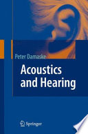 Acoustics and hearing
