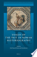 Usages of the past in Roman historiography