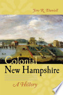 Colonial New Hampshire : a History.