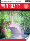 Waterscapes : learn to paint beautiful water scenes step by step