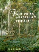 Fashioning Australia's forests