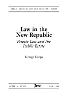 Law in the new republic : private law and the public estate