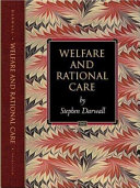 Welfare and rational care /