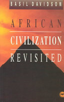 African civilization revisited : from antiquity to modern times