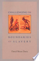 Challenging the boundaries of slavery