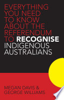 Everything you need to know about the referendum to recognise Indigenous Australians