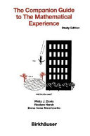 The companion guide to The mathematical experience, study edition