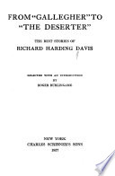 From "Gallegher" to "The deserter"; the best stories of Richard Harding Davis,