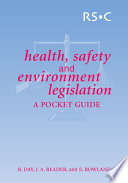 Health, safety and environment legislation : a pocket guide