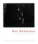 Roy DeCarava, a retrospective