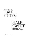 Half bitter, half sweet; an excursion into Italian-American history.
