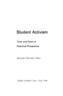 Student activism; town and gown in historical perspective.