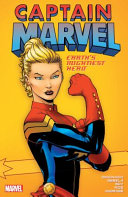 Captain Marvel : Earth's mightiest hero. Vol. 1