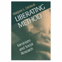 Liberating method : feminism and social research