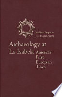 Archaeology at La Isabela : America's first European town