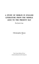 A study of Merlin in English literature from the Middle Ages to the present day