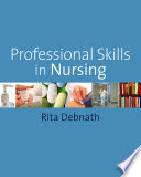 Professional skills in nursing : a guide for the common foundation programme