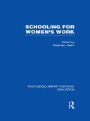 Schooling for Women's Work (RLE Edu F).