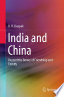 India and China : beyond the binary of friendship and enmity