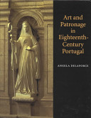 Art and patronage in eighteenth-century Portugal