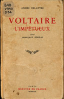 Voltaire, l'impétueux; essai