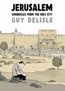 Jerusalem : chronicles from the Holy City
