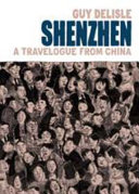 Shenzhen : a travelogue from China
